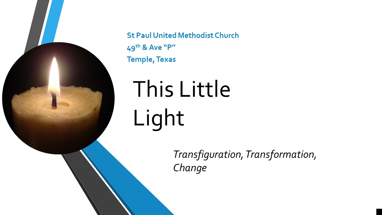 This Little Light / Transfiguration Sunday